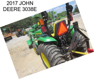 2017 JOHN DEERE 3038E