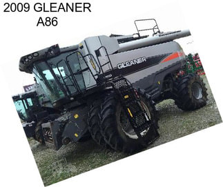 2009 GLEANER A86