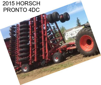 2015 HORSCH PRONTO 4DC