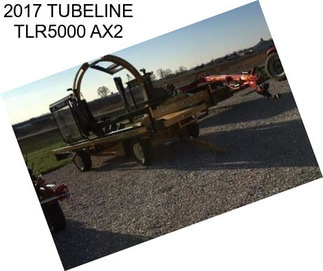 2017 TUBELINE TLR5000 AX2