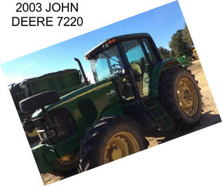 2003 JOHN DEERE 7220