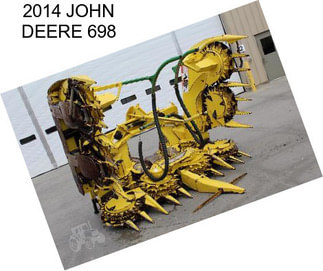2014 JOHN DEERE 698