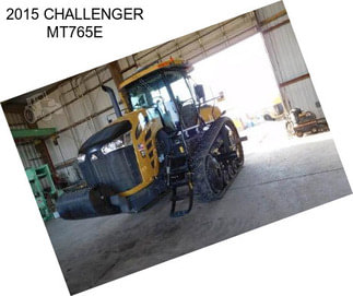 2015 CHALLENGER MT765E