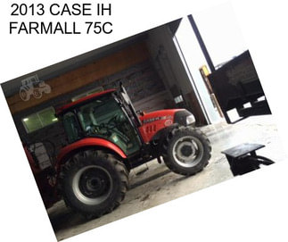 2013 CASE IH FARMALL 75C