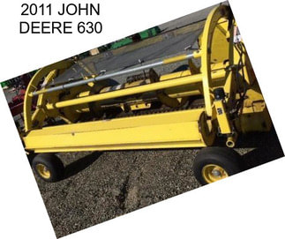 2011 JOHN DEERE 630