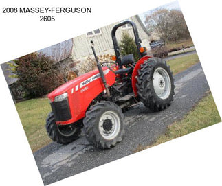 2008 MASSEY-FERGUSON 2605