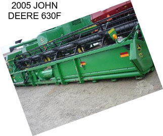 2005 JOHN DEERE 630F