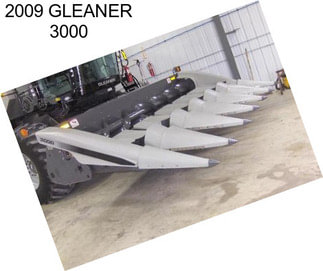 2009 GLEANER 3000