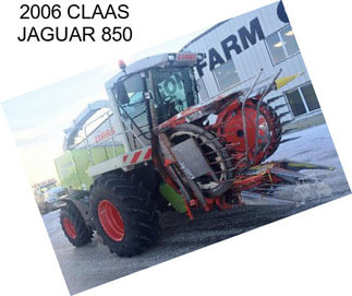 2006 CLAAS JAGUAR 850