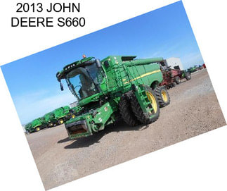 2013 JOHN DEERE S660