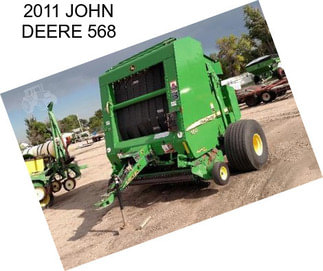 2011 JOHN DEERE 568