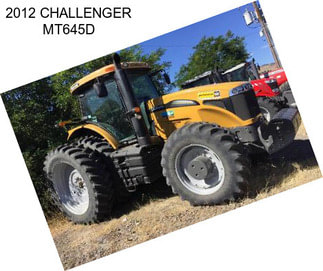 2012 CHALLENGER MT645D