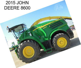 2015 JOHN DEERE 8600