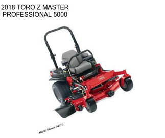 2018 TORO Z MASTER PROFESSIONAL 5000