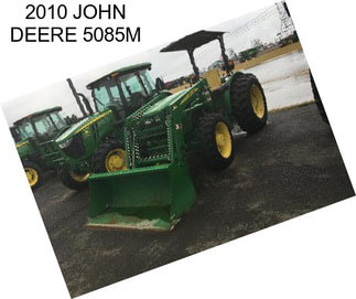 2010 JOHN DEERE 5085M