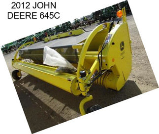 2012 JOHN DEERE 645C