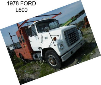 1978 FORD L600