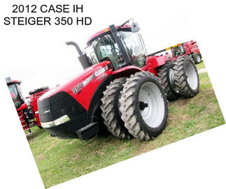 2012 CASE IH STEIGER 350 HD