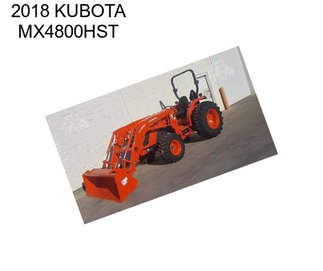 2018 KUBOTA MX4800HST