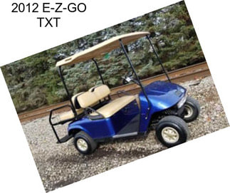 2012 E-Z-GO TXT