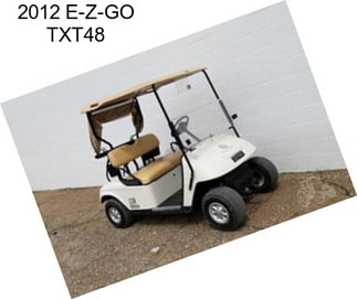 2012 E-Z-GO TXT48