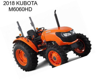 2018 KUBOTA M6060HD