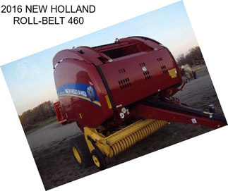 2016 NEW HOLLAND ROLL-BELT 460