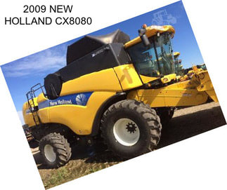 2009 NEW HOLLAND CX8080