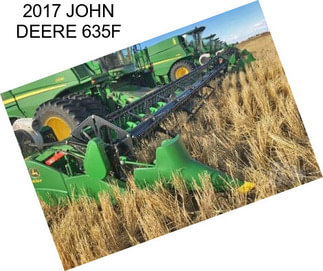 2017 JOHN DEERE 635F