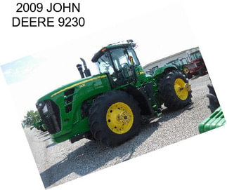 2009 JOHN DEERE 9230