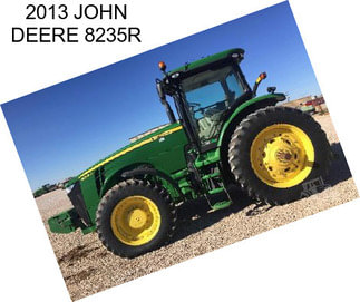 2013 JOHN DEERE 8235R