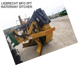 LIEBRECHT MFG 5PT WATERWAY DITCHER