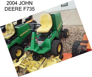 2004 JOHN DEERE F735