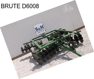 BRUTE D6008