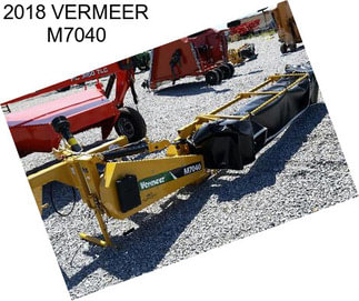 2018 VERMEER M7040