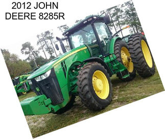 2012 JOHN DEERE 8285R