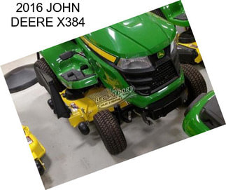 2016 JOHN DEERE X384