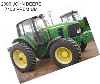 2009 JOHN DEERE 7430 PREMIUM