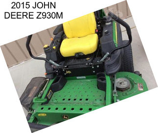 2015 JOHN DEERE Z930M