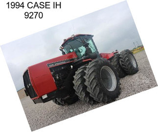 1994 CASE IH 9270