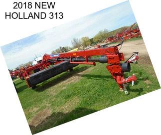 2018 NEW HOLLAND 313