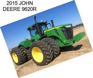 2015 JOHN DEERE 9620R