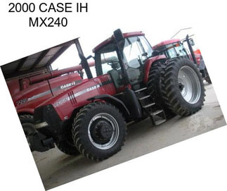 2000 CASE IH MX240
