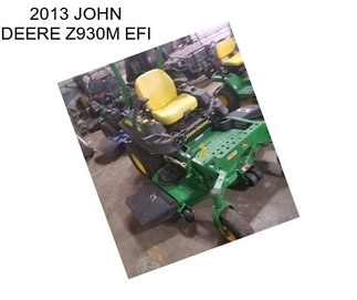 2013 JOHN DEERE Z930M EFI