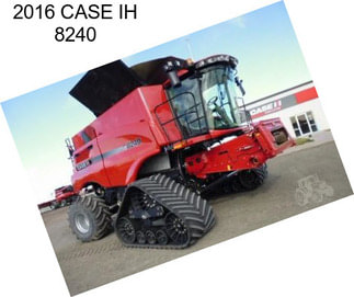 2016 CASE IH 8240