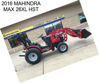 2016 MAHINDRA MAX 26XL HST