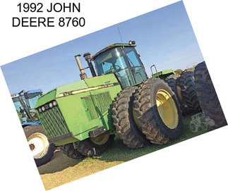 1992 JOHN DEERE 8760