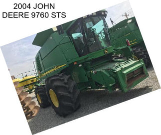 2004 JOHN DEERE 9760 STS