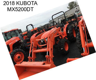 2018 KUBOTA MX5200DT