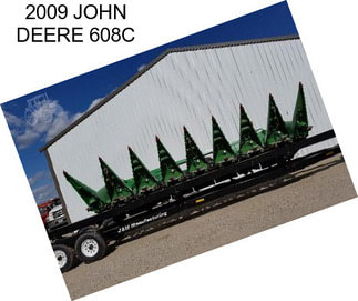 2009 JOHN DEERE 608C